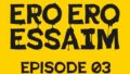 ERO ERO ESSAIM EP_03【無料試聴】 40 d 712138pl