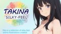 SILKY FEEL - TAKINA【無料試聴】 38 d 723573pl
