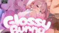Glossy Bunny 1.5 - バニーナイト・ロゼ Private -【無料試聴】 38 d 784964pl